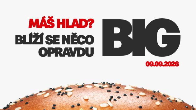 Blíží se něco opravdu BIG